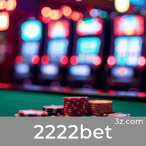 2222bet: Domine os jogos com estratégias eficazes